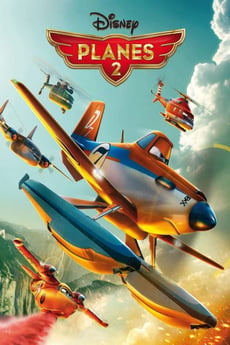 Les avions - Les pompiers du ciel poster