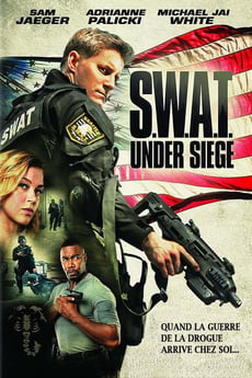 S.W.A.T.: Under Siege poster