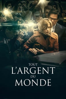 Tout l'argent du monde poster