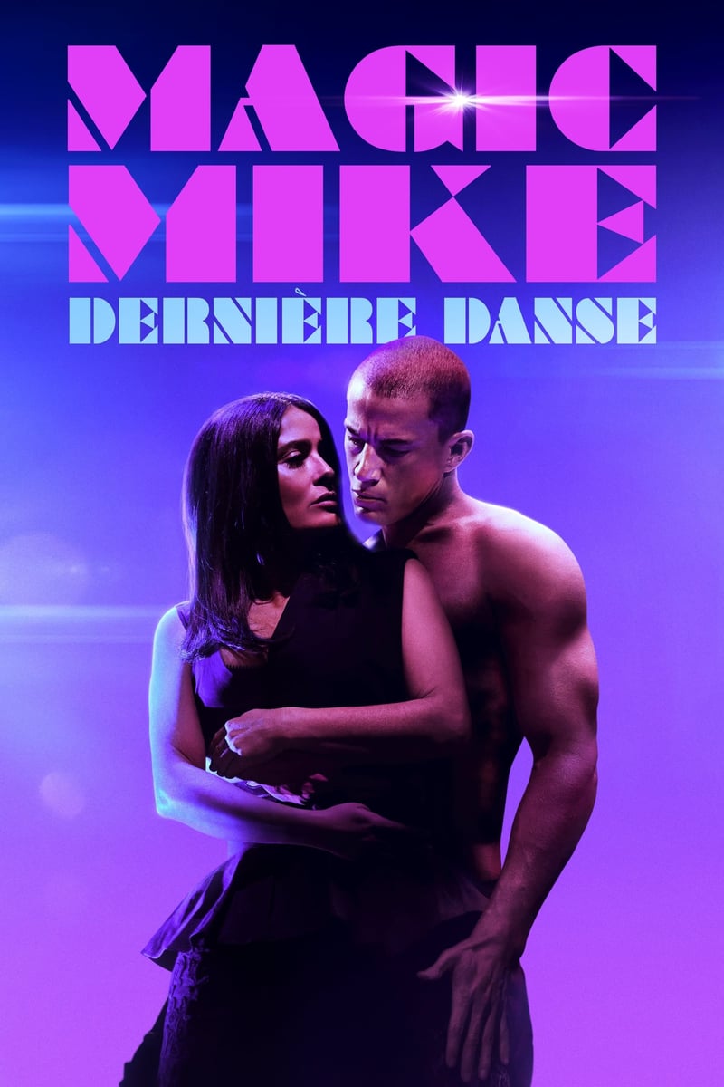 Magic Mike : Dernière danse poster