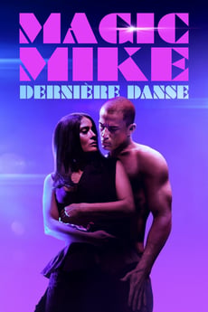 Magic Mike : Dernière danse poster