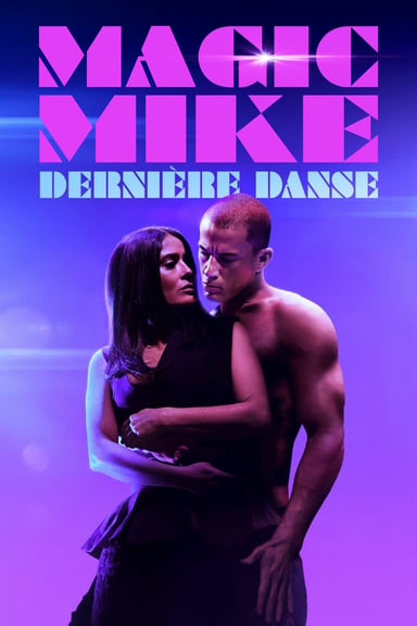 Magic Mike : Dernière danse poster