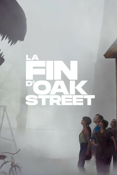 The End of Oak Street poster