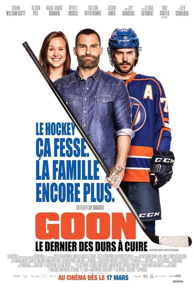 Goon : Le dernier des durs à cuire poster