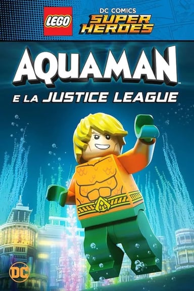 LEGO DC Super Héros - Aquaman: Rage Of Atlantis poster