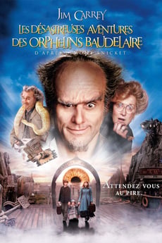 Les désastreuses aventures des orphelins Baudelaire d'après Lemony Snicket poster